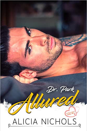 Allured: A Dreamy Doctor Secret Baby Romance - Book 3 (Dr. Park (Millionaire Doctors’ Club)) (English Edition)