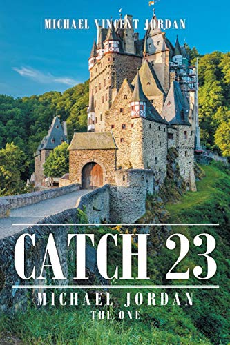 Catch 23: Michael Jordan the One (English Edition)