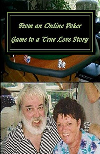 From an Online Poker Game to a True Love Story: Memories of My Baby and Our Wonderful Life Together (English Edition)