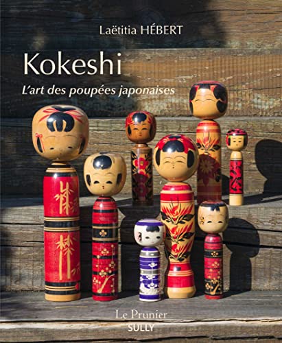 Kokeshi: L'art des poupées japonaises (Le Prunier)