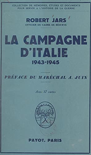 La campagne d'Italie, 1943-1945 (French Edition)