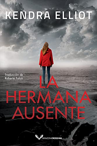 La hermana ausente (Columbia River nº 1)