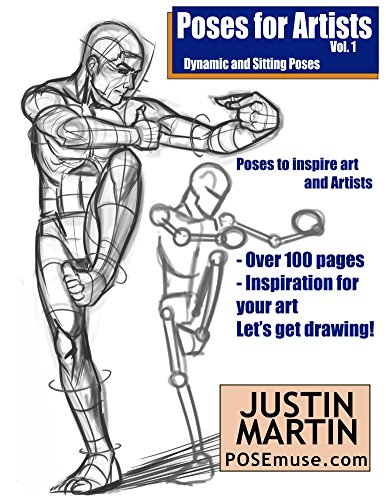 Poses for Artists - Dynamic & Sitting: An essential reference for figure drawing and the human form. (Inspiring Art and Artists Book 1) (English Edition)