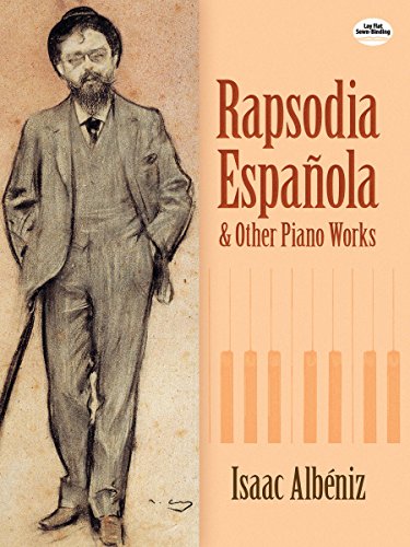 Rapsodia Española and Other Piano Works (Dover Music for Piano) (English Edition)