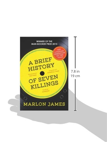 A Brief History Of Seven Killings: WINNER OF THE MAN BOOKER PRIZE 2015