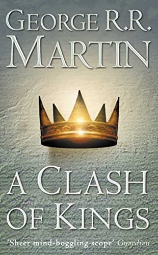 A Clash of Kings: Book 2 of a Song of Ice and Fire (Song of Ice & Fire 2): A Song of Ice and Fire. Book 2