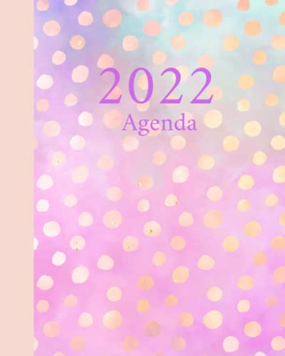 Agenda 2022: Planificador Tipo Diario Semanal para Organizarte en Español. 20 x 25 cm con Pasta Suave. Ideal como Agenda Escolar 2022.