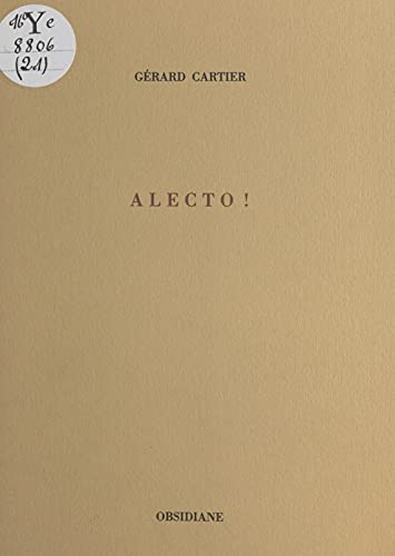 Alecto ! (French Edition)