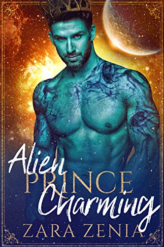 Alien Prince Charming: A Sci-Fi Alien Fairy Tale Romance (Trilyn Alien Fairy Tales Book 1) (English Edition)