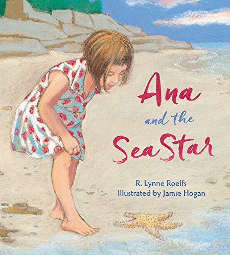 Ana and the Sea Star (Tilbury House Nature Book Book 0) (English Edition)