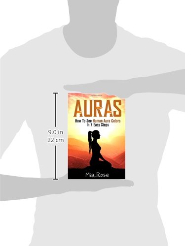 Auras: How To See Human Aura Colors In 7 Easy Steps