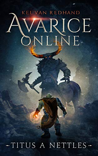 AVARICE ONLINE: KEL'VAN RED HAND (AVARICE ONLINE: KEL'VAN REDHAND Book 1) (English Edition)