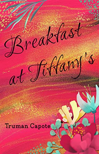 Breakfast at Tiffany's (English Edition)