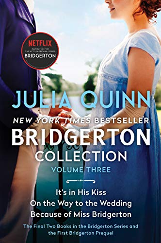 Bridgerton Collection Volume 3: The Last Two Books in the Bridgerton Series and the First Bridgerton Prequel (Bridgertons) (English Edition)