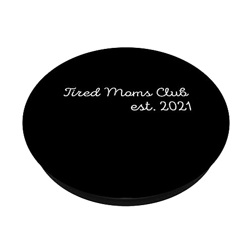 Cansado Mamás Club Est 2021 Nuevos Padres Bebé Embarazo Revelar PopSockets PopGrip Intercambiable