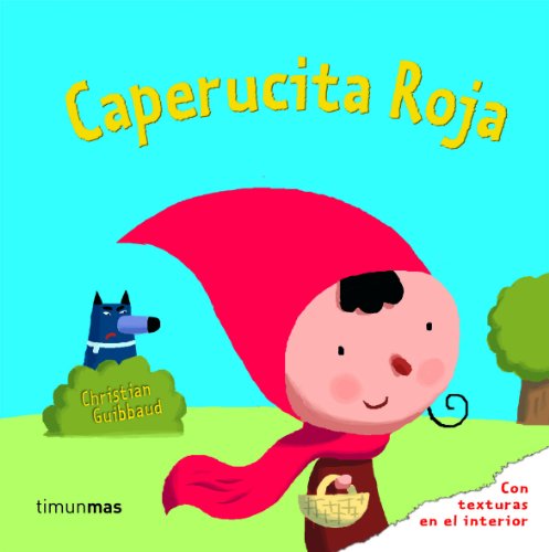 Caperucita Roja (Cuentos clásicos con texturas)