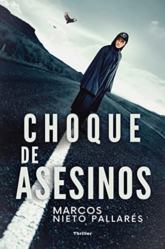 Choque de asesinos: Thriller policiaco | NOVELA DE MISTERIO Y SUSPENSE