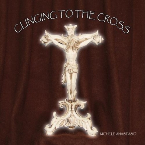 Clinging to the Cross