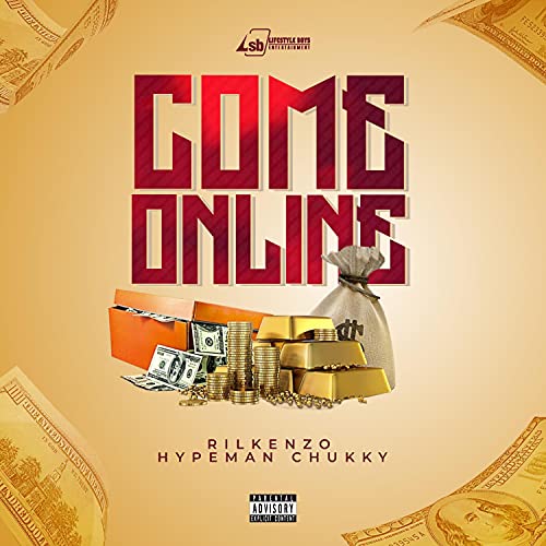 Come Online (feat. Hypeman Chukky)