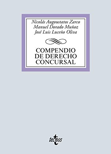 Compendio de Derecho Concursal (Derecho - Biblioteca Universitaria de Editorial Tecnos)