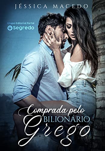 Comprada pelo bilionário Grego (Portuguese Edition)