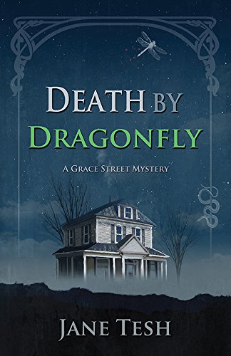 Death by Dragonfly (Grace Street Mysteries Book 6) (English Edition)