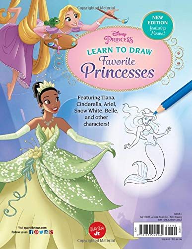 Disney Princess: Learn to Draw Favorite Princesses: Featuring Tiana, Cinderella, Ariel, Snow White, Belle, and Other Characters! (Licensed Learn to Draw)