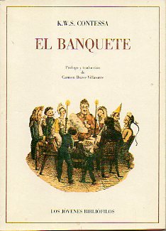 EL BANQUETE. Prólogo y traducción de Carmen Bravo Villasante.