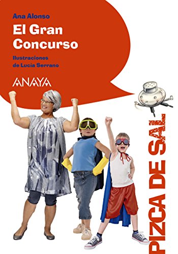 El Gran Concurso (LITERATURA INFANTIL - Pizca de Sal)