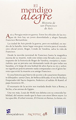 El mendigo alegre. Historia de san Francisco de Asís (Arcaduz nº 48)