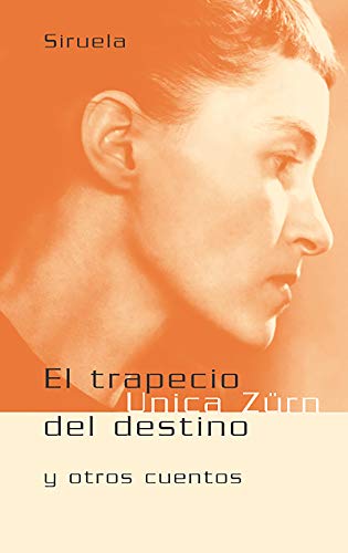 El trapecio del destino y otros cuentos: 187 (Libros del Tiempo)