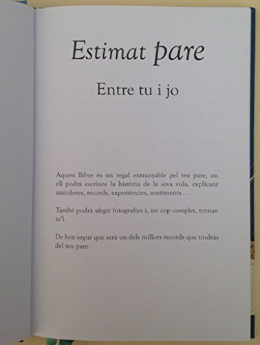 Estimat pare: entre tu i jo (Cuéntame Tu Vida) (Explica'm la Historia de la Teva Vida)