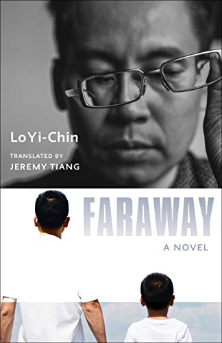 Faraway: A Novel (Modern Chinese Literature from Taiwan) (English Edition)