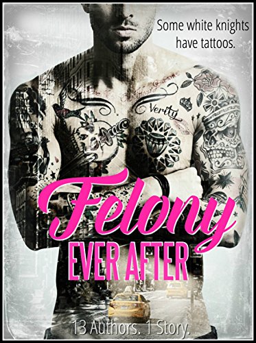 Felony Ever After (English Edition)