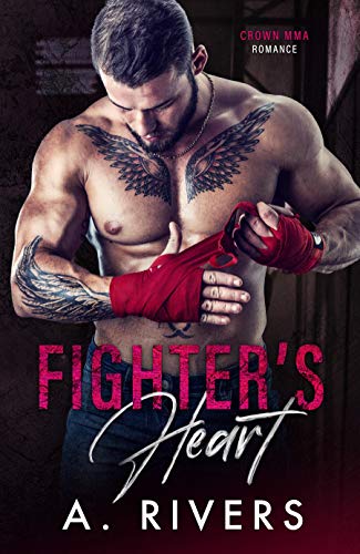 Fighter's Heart (Crown MMA Romance) (English Edition)