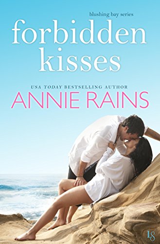 Forbidden Kisses: A Blushing Bay Novel (English Edition)