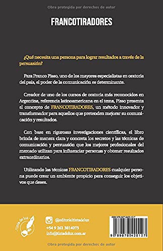 Francotiradores: Secretos para persuadir y comunicarse efectivamente