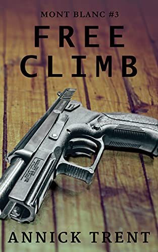 Free Climb (Mont Blanc Book 3) (English Edition)