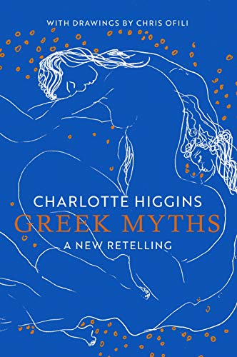 Greek Myths: A New Retelling, with drawings by Chris Ofili (English Edition)