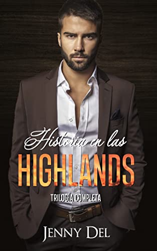 Historia en las Highlands : Trilogía completa