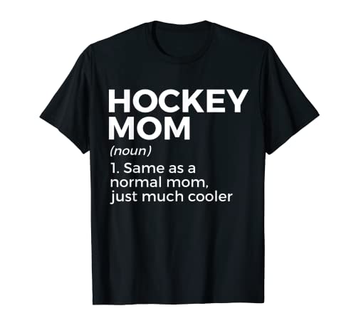 Hockey Mamá Definición Camiseta