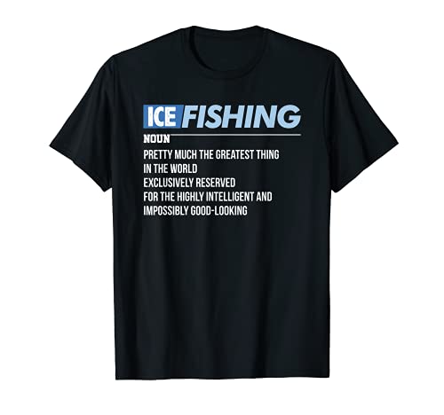 ICE Pesca Definición Divertido Invierno Regalo Ideas Pesca Camiseta