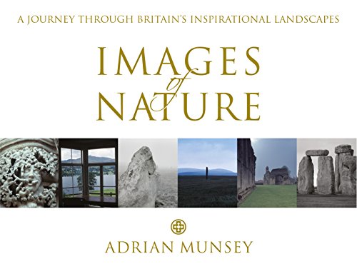 Images of Nature: A Journey Through Britain's Inspirational Landscapes (English Edition)