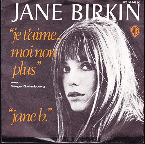 Jane Birkin Avec Serge Gainsbourg - Je T'aime ... Moi Non Plus / Jane B. - Warner Bros. Records - WB 16 447