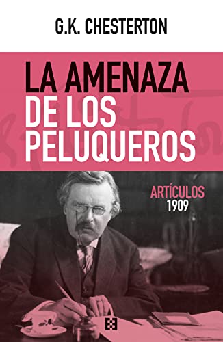 La amenaza de los peluqueros: Artículos 1909 (Nuevo Ensayo nº 96)