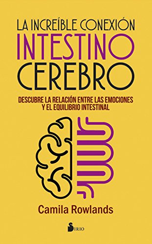 La increíble conexión INTESTINO-CEREBRO