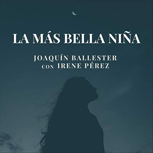 La Más Bella Niña (feat. Irene Pérez)