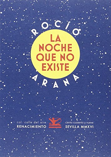 La Noche Que No Existe (Calle del Aire)