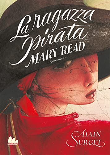 La ragazza pirata. Mary Read (Italian Edition)