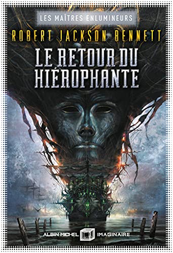 Le Retour du hiérophante: Les maîtres enlumineurs - tome 2 (Albin Michel Imaginaire) (French Edition)